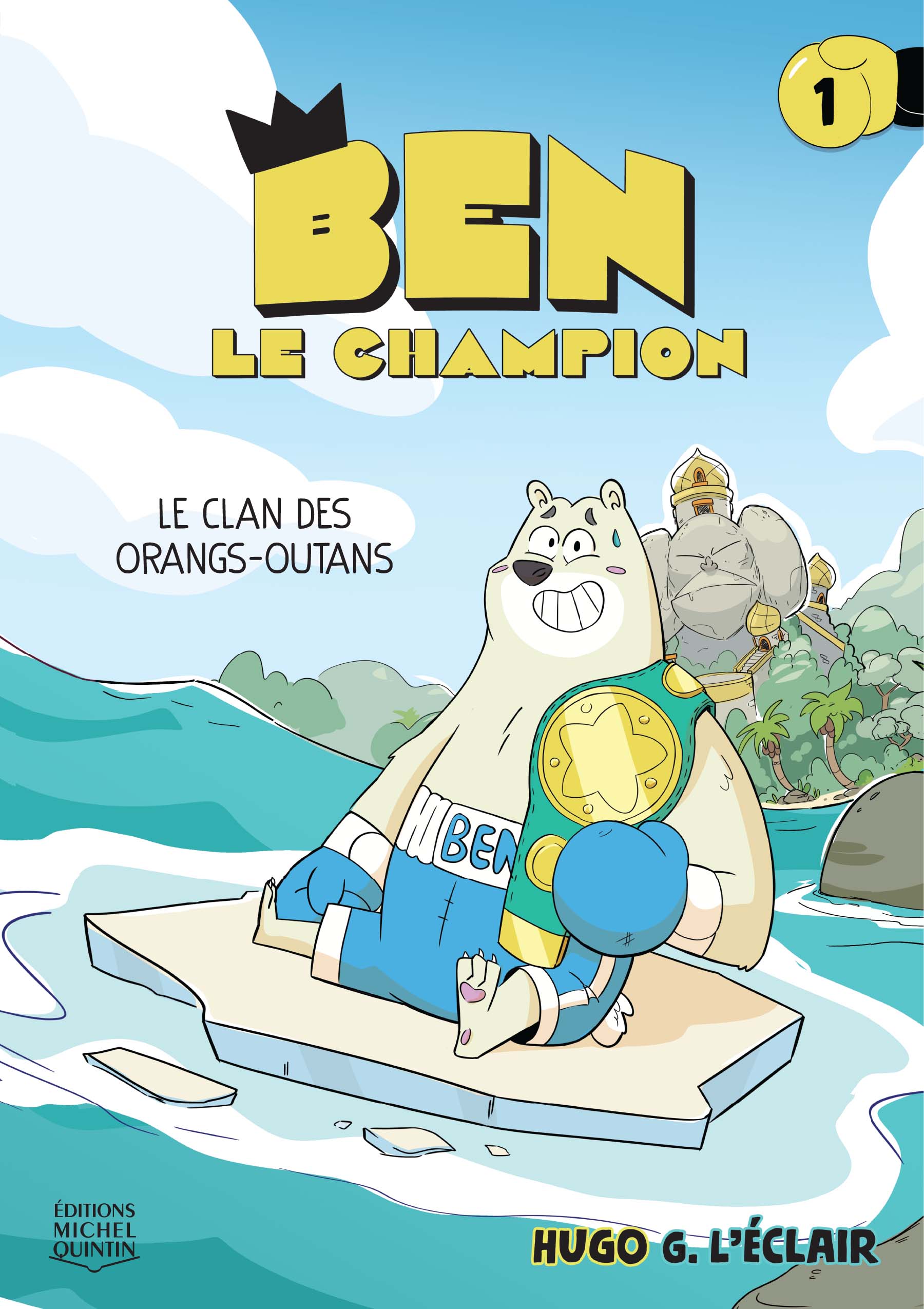 Le clan des orangs-outans (Ben le champion #1)
