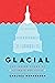 Glacial: The Inside Story o...