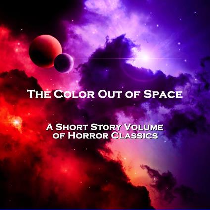 The color out of space : a short story volume of horror classics