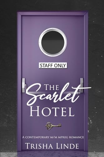 Staff Only (The Scarlet Hotel)