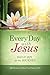 Every Day with Jesus: 365 D...
