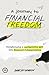 A Journey To Financial Freedom: Transforming a marketable skill into financial independence