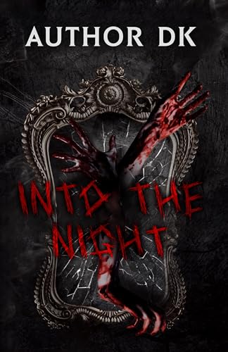 Into The Night (Kindle Edition)
