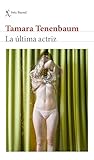 La última actriz
