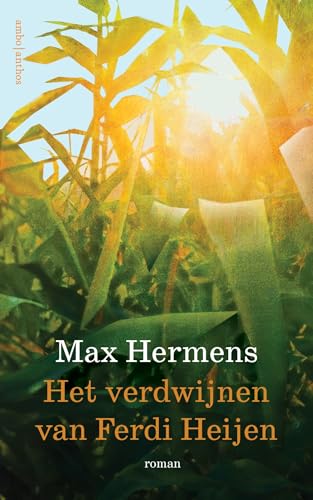 Het verdwijnen van Ferdi Heijen (Dutch Edition)