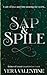 Sap and Spile