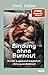 Bindung ohne Burnout by Nora Imlau