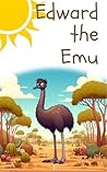 Edward the Emu