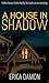 A House in Shadow