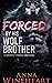 Forced by His Wolf Brother