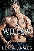 Wilder (Brutal Boys of SIN, #3)