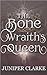 The Bone Wraith's Queen (A Land of Gods & Monsters, #3)