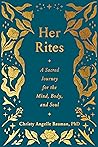 Her Rites: A Sacr...