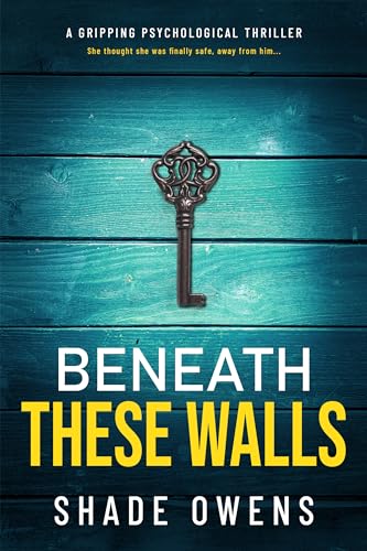 Beneath These Walls (Kindle Edition)