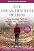 The Breakthrough Method: Your Guided Path to Weight Loss, God's Way (Healthy by Design)