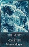 The Music of Monsters The Music of Monsters