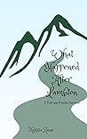 What Happened After Lambton: A Pride and Prejudice Variation