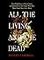 All the Living and the Dead by Hayley Campbell