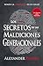 Los secretos de las maldiciones generaciones: Los secretos de las maldiciones generaciones (Spanish Edition)