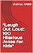 "Laugh Out Loud: 100 Hilari...