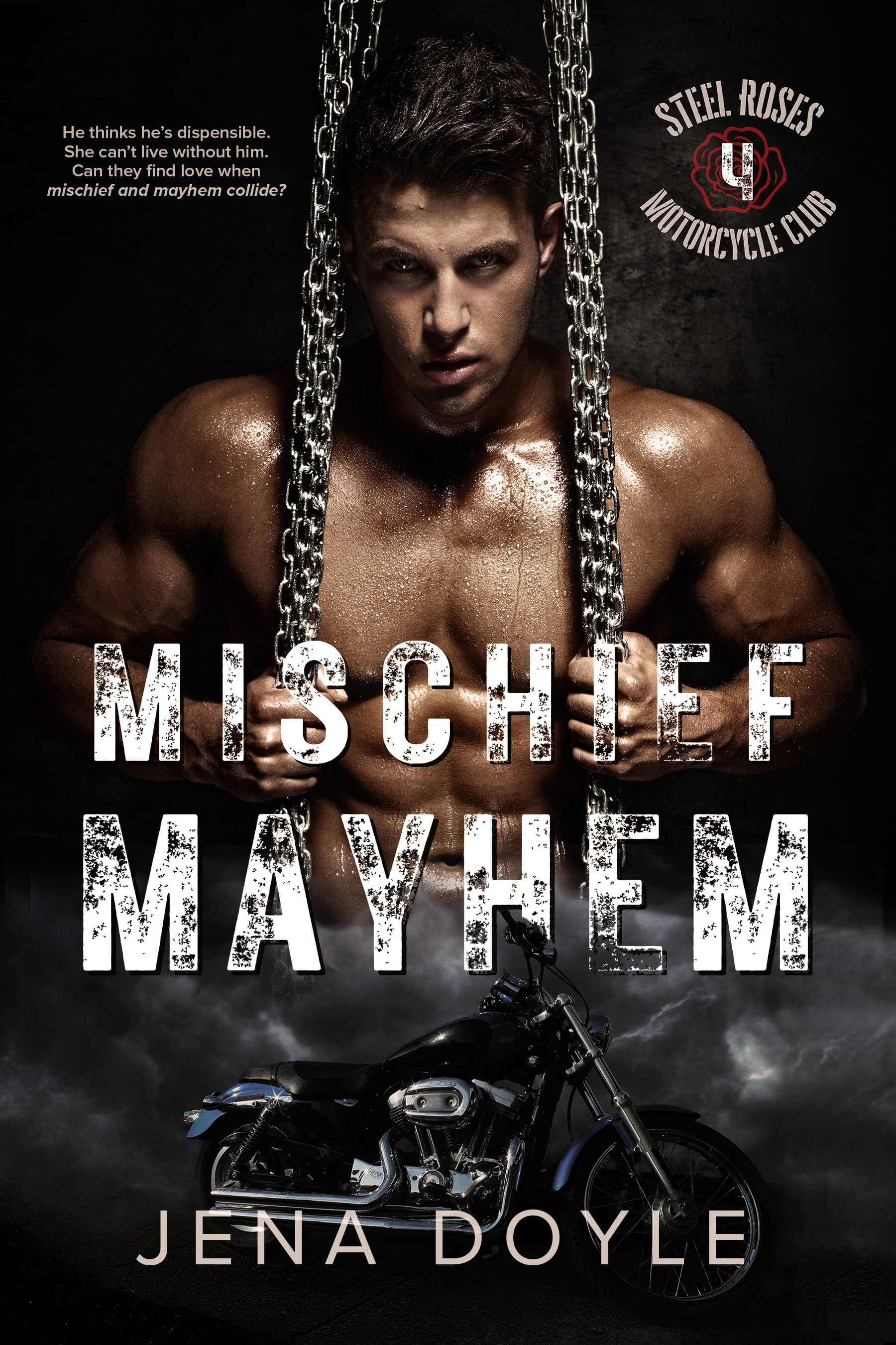 Mischief Mayhem (Steel Roses Motorcycle Club, #4)