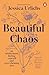 Beautiful Chaos