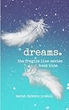 Dreams (The Fragile Line Series Book 9)