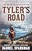 Tyler’s Road: An Anthology ...