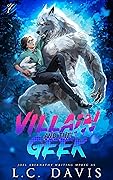 Villain and the Geek 2 (The Wolf's Mate, #7)