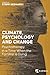 Climate, Psychology and Change by Steffi Bednarek