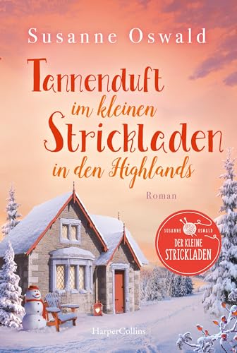 Tannenduft im kleinen Strickladen in den Highland (Der kleine Strickladen, #6)