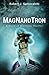 Magnanotron: a Bond of Brothers Thriller