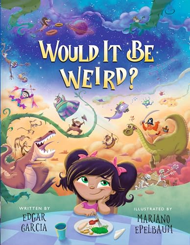 Would It Be Weird? (Kindle Edition)