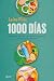 1000 días: Las claves de un...