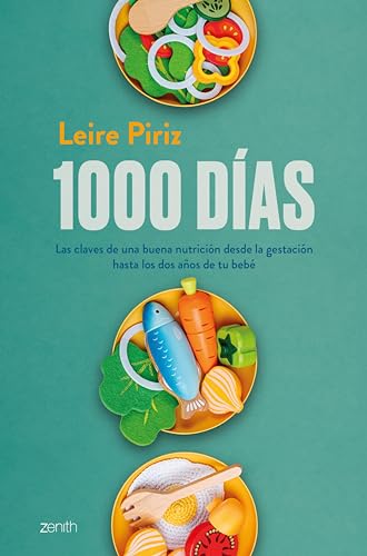 1000 días: Las claves de una buena nutrición desde la gestación hasta los dos años de tu bebé (Superfamilias) (Spanish Edition)