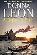 A Refiner’s Fire (The Commissario Guido Brunetti Mysteries, #33) 