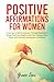 Positive Affirmations For Women by Grace Law