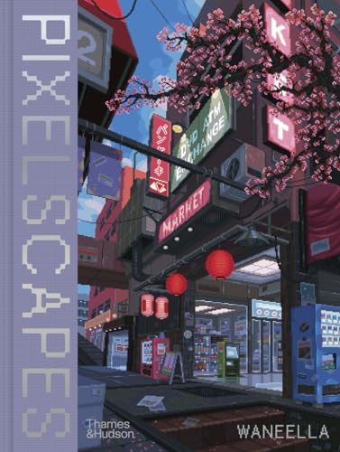Waneella: Pixelscapes (Hardcover)