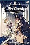 Star Crossed, Volume 1 by Crimson Chains