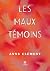 Les maux témoins