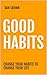 Good Habits by Dan Crown