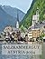 SALZKAMMERGUT AUSTRIA: A Mi...