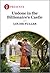 Undone in the Billionaire's Castle (Behind the Billionaire's Doors... Book 2)