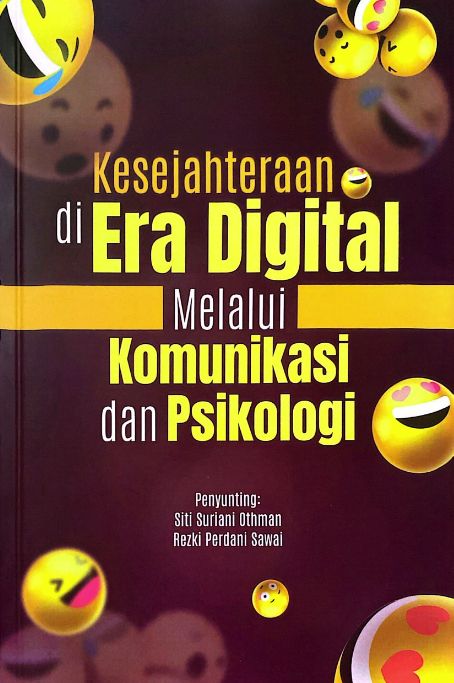 Kesejahteraan di Era Digital Melalui Komunikasi dan Psikologi