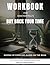 Workbook for Dan Martell’s Buy Back Your Time by Big Action Books