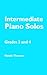 Intermediate Piano Solos: G...