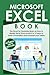 Microsoft Excel Book: The E...