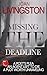 Missing the Deadline (The Isabel Long Mystery Series)