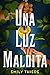 Una luz maldita (Spanish Edition)