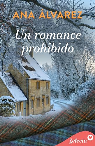 Un romance prohibido (Spanish Edition)